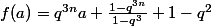 f(a)=q^{3n}a+\frac{1-q^{3n}}{1-q^3}+1-q^2